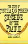Sunshine on the Prairie: The Story of Cynthia Ann Parker