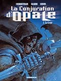La Conjuration d Opale, Tome 2 : La Loge