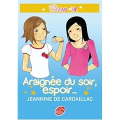 Clem, Tome 3 : Araign�e du soir, espoir...