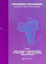 Cholinergic Mechanisms: From Molecular Biology to Clinical Significance (Progress in Brain Research)