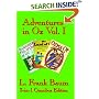 Adventures in Oz Vol. I: The Wonderful Wizard of Oz, The Marvelous Land of Oz, and Ozma of Oz