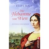 Die Hebamme von Wienvon "Beate Maly"