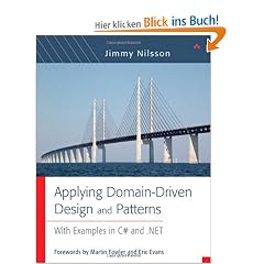 Applying Domain-Driven Design and Patterns: With Examples in C# and .NET