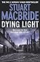 Dying Light (Logan Mcrae 2)