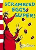 Scrambled Eggs Super!: Yellow Back Book (Dr Seuss - Yellow Back Book) by Seuss, Dr. (2003) Paperback