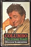 Columbo : the grassy knoll