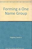 Forming a one name group