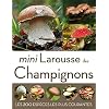 Mini Larousse des champignons