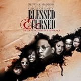 Deitrick Haddon Presents Voices of Unity Blessed & Cursed