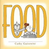 Food: A Celebration of One of the Four Basic Guilt Groups