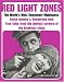 Red Light Zones: The World's Most Unsavoury Night Spots (Headpress Journal)