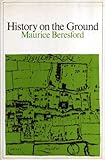 History on the ground : six studies in maps and landscapes