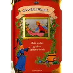 Es war einmal... Mein erstes gro�es M�rchenbuch