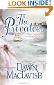 The Privateer (Leisure Historical Romance) (Leisure Historical Romance)