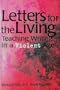 Letters for the Living: Teaching Writing in a Violent Age (Refiguring English Studies)