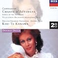 Canteloube: Chants d'Auvergne / Villa-Lobos: Bachianas Brasileiras by Kiri Te Kanawa