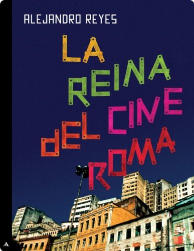La reina del cine Roma (Spanish Edition)