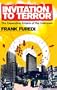 Invitation to Terror: The Expanding Empire of the Unknown