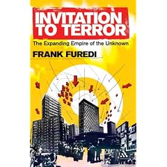 Invitation to Terror: The Expanding Empire of the Unknown