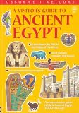 Picture Of A Visitor's Guide to Ancient Egypt (Usborne Time Tours) (Lesley Sims)