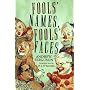 Fools' Names, Fools' Faces