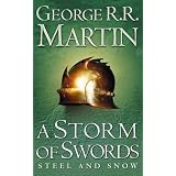 A Storm of Swords: Steel and Snow (A Song of Ice and Fire, Book 3 Part 1)by George R. R. Martin