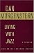 Books : Living with Jazz: A reader edited by Sheldon Meyer