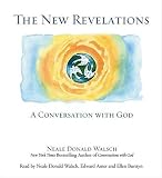 The New Revelations: A Conversation with God