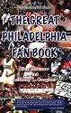 The Great Philadelphia Fan Book