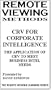 Remote Viewing Methods - CRV for Corporate Intelligence: The Application of CRV to Meet Business Intel Needs [VHS]