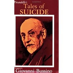 Tales of Suicide: A Selection from Luigi Pirandello's Short Stories for a Year