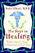 The Steps to Healing: Wisdom from the Sages, the Rosemarys, and the Times