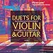 Duets For Violin & Guitar