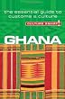 Ghana - Culture Smart!: the essential guide to customs & culture
