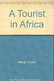 A tourist in Africa