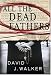 All the Dead Fathers (Kirsten and Dugan)