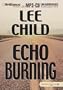 Echo Burning (Jack Reacher, No. 5)