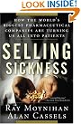 Selling Sickness: How...