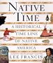 Native Time: A Historical Time Line of Native America