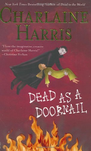 Dead as a Doornail: A Sookie Stackhouse Novel