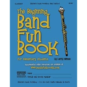 The Beginning Band Fun Book (Clarinet): for Elementary Students