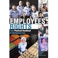 Employees' Rights: Your Practical Handbook to Workplace Law (Employee's Rights)