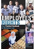 Employees' Rights: Your Practical Handbook to Workplace Law (Employee's Rights)