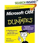 Click here to buy Microsoft CRM for Dummies by  Joel Scott and Michael DeLisa.