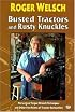 Busted Tractors and Rusty Knuckles: Norwegian Torque Wrench Techniques and Other Fine Points of Tractor Restoration