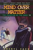 The Phantom of the Roxy (Mind Over Matter)