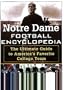 The Notre Dame Football Encyclopedia: The Ultimate Guide to America's Favorite College Team