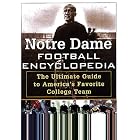 Click here to buy The Notre Dame Football Encyclopedia: The Ultimate Guide to America's Favorite College Team by Keith Marder, Mark Spellen, and Jim Donovan.
