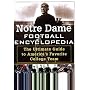 The Notre Dame Football Encyclopedia: The Ultimate Guide to America's Favorite College Team