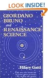 Giordano Bruno and Renaissance Science